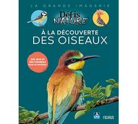 À la découverte des oiseaux (La grande Imagerie - Défis Nature)