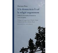 A la democràcia li cal la religió urgentment: Sobre la necessitat d’aturar-se i ser receptius: 9 (Biblioteca de Pensament Contemporani)