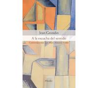 A la escucha del sentido – Conversaciones con Marc-Antoine Vallée (fuera de colección)