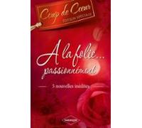 A La Folie Passionnément (ebook)