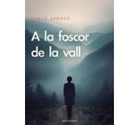 A La Foscor De La Vall