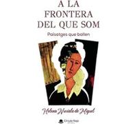a la frontera del que som