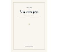 A la lettre près: Une lecture du Tanakh