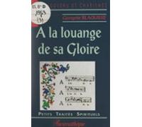À La Louange De Sa Gloire (ebook)
