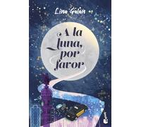 A la luna, por favor (Romántica)