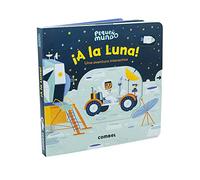 ¡A la Luna!: Una Aventura Interactiva (SIN COLECCION)