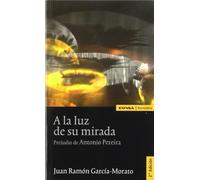 A la luz de su mirada (Astrolabio)