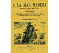 A La Mar Madera (ed. Facsimil)