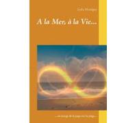 A La Mer À La Vie... (ebook)