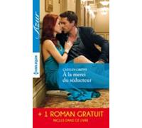 A La Merci Du Séducteur - Une Passion Sous La Neige (ebook)