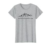A la montaña no le Importa el montañista Camiseta, Mujer, Gris Jaspeado, XS
