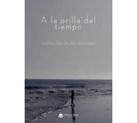 A La Orilla Del Tiempo