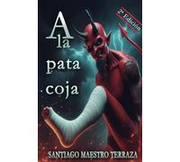 A la pata coja: Teatro nuevo para representar por grupos amateurs y profesionales