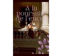 A la poursuite de l'encre