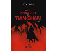 A la poursuite du Tian-Shan