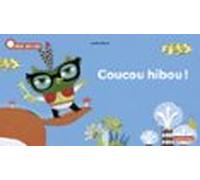 À La Queue Leu Leu - Coucou Hibou ! (ebook)