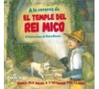 A La Recerca De El Temple De Rei Mico