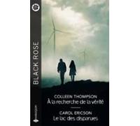 À La Recherche De La Vérité - Le Lac Des Disparues (ebook)