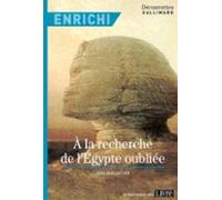 À La Recherche De Légypte Oubliée - Version Enrichie - Découvertes Gal