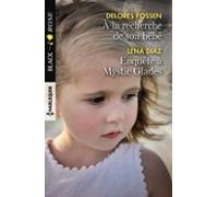 A La Recherche De Son Bébé - Enquête À Mystic Glades (ebook)