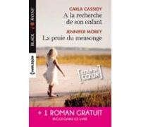 A La Recherche De Son Enfant - La Proie Du Mensonge - Double Jeu Amour