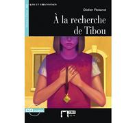 A LA RECHERCHE DE TIBOU+CD: À La Recherche De Tibou. Livre (+ CD): 000001 (Chat Noir. Lire Et S'entrainer) - 9788468222622