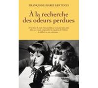 À La Recherche Des Odeurs Perdues (ebook)
