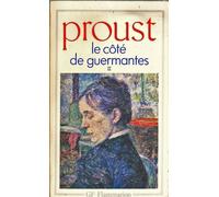 A la recherche du temps perdu: Le côté de Guermantes: Tome 2 (Garnier-Flammarion)