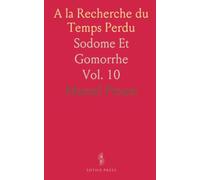 A la Recherche du Temps Perdu: Sodome Et Gomorrhe