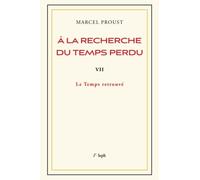 À la recherche du temps perdu VII: Le Temps retrouvé