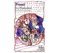 A La Recherche Du Temps Perdu. Vol. 5. La Prisonnière