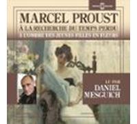 À La Recherche Du Temps Perdu (volume 2) - À Lombre Des Jeunes Filles
