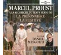 À La Recherche Du Temps Perdu (volume 5) - La Prisonnière - La Fugitiv