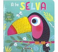 A la selva – Libros con silicona – Susaeta