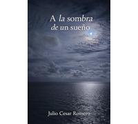 A la sombra de un sueño