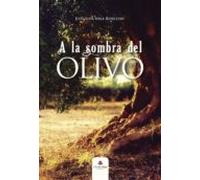 A La Sombra Del Olivo