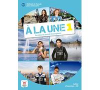 A la une 1: Cahier d'exercices
