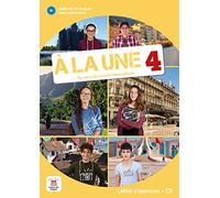 A la une 4 B1: Cahier d'exercices + CD