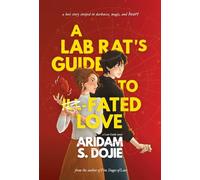 A Lab Rat’s Guide to Fated Love: A Love Guide Novel