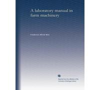 A laboratory manual in farm machinery
