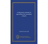 A laboratory manual of agriculture for secondary schools