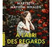 À L'abri Des Regards