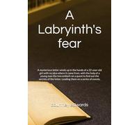 A Labryinth's fear: A mysterious letter winds up in the hands of a 22-year-old girl with no idea where it came from, with the help of a young man the ... letter. Leading them on a series of events.