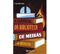 A ladroa da biblioteca de Meirás (INFANTIL E XUVENIL - FÓRA DE XOGO)