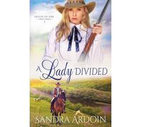 A Lady Divided: 1 (House of Fire)
