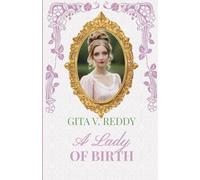 A Lady of Birth: Sisters by Marriage Book 4