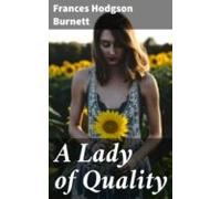 A Lady Of Quality (ebook)
