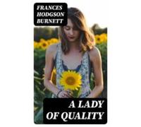 A Lady Of Quality (ebook)