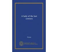 A lady of the last century