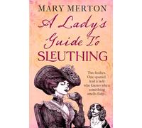 A Lady's Guide to Sleuthing